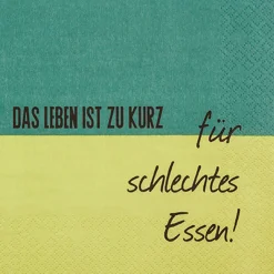 Servietten Leben zu kurz